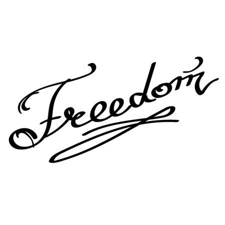 Lettering Freedom Text. Hand Sketched Typography Sign for Badge, Icon, Banner, Tag, Illustration, Postcard Posterのイラスト素材