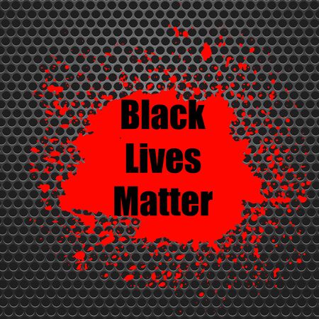 Black Lives Matter Banner with Red Blob for Protest on Grey Perforated Background.のイラスト素材