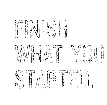 Finish What You Started motivation quoteのイラスト素材