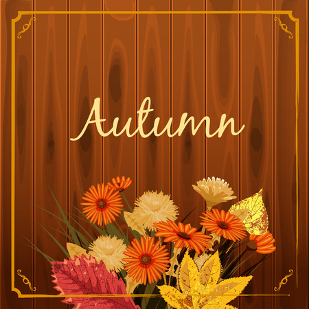 Beautiful autumn flowers, leaves, bouquet, yellow, brown, orange, against the background of wooden boards, vector, illustration, bannerのイラスト素材