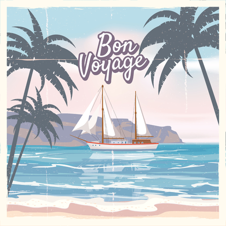 Travel poster concept. Have nice trip - Bon Voyage. Fancy cartoon style. Cute ship, retro vintage tropicalflowers.