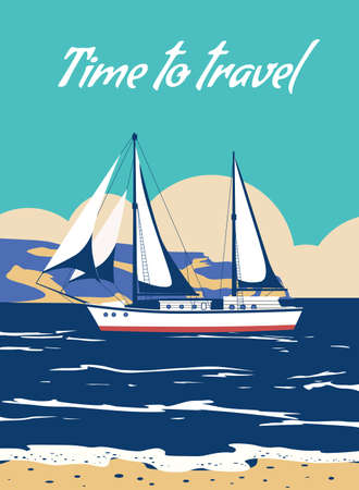 Time To Travel poster retro, sailing ship on the ocean, sea. Tropical cruise, summertime travel vacation. Vector illustration vintageのイラスト素材