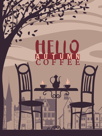 Poster Autumn street cafe, fall mood. Hello Coffee cup, chair, table, kettleのイラスト素材