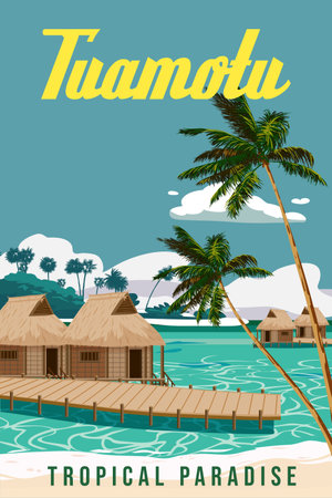 Poster Tuamotu French Polynesia islands travel resortのイラスト素材