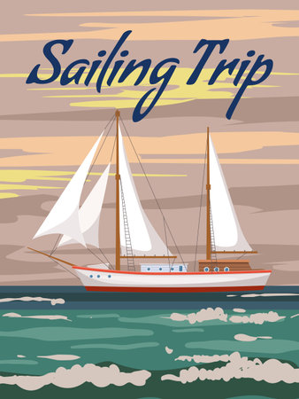 Sailing Trip poster retro, sailing ship on the ocean, sea. Tropical cruise, sailboat, summertime travel vacation. Vector illustration vintageのイラスト素材