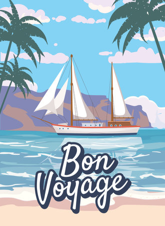 Bon Voyage poster retro, sailing ship on the ocean, sea. Tropical cruise, summertime travel vacation. Vector illustration vintageのイラスト素材