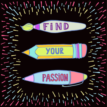 Find your passion. Positive text. Hand drawn inspirational and motivation phrase on black background. Conceptual lettering, calligraphy. Motivation quote.のイラスト素材