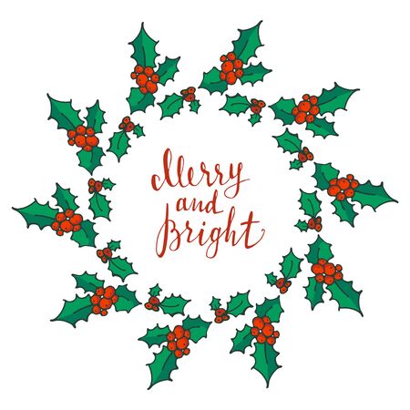 Christmas wreath. Doodle Holly branch with red berries. Winter holiday symbol, traditional New Year decoration. Design for poster, banner or invitation cards. Vector illustrationのイラスト素材