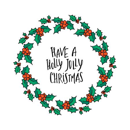 Christmas wreath. Doodle Holly branch with red berries. Winter holiday symbol, traditional New Year decoration. Design for poster, banner or invitation cards. Vector illustrationのイラスト素材