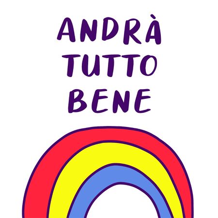 Everything will be ok written in Italian - Andra tutto bene. Simple Rainbow and clouds doodle icon. Hope symbol in coronavirus pandemic. Vector illustration.のイラスト素材