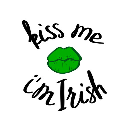 Funny St. Patricks Day saying - Kiss me I m irish.のイラスト素材