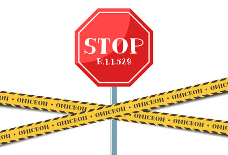 Stop B.1.1.529 Omicron virus. sign and yellow tapes. vector illustrationのイラスト素材
