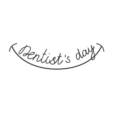 Dentist's day - lettering for greeting card. Vector illustrationのイラスト素材
