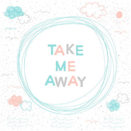 Doodle handmade card background. Take me away.のイラスト素材