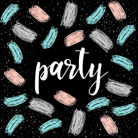 Party. Handwritten lettering for card, invitation, t-shirt, poster, banner, placard, diary, album, calendar, scrapbook cover. Hand drawn party quote on hand made doodle background.のイラスト素材