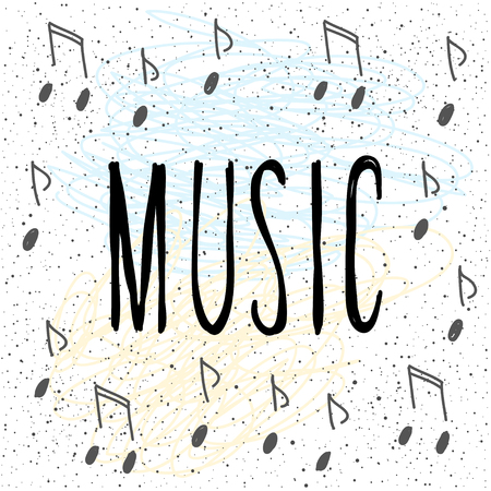 Music. Handwritten lettering and handmade notes cover for design card, party invitation, t-shirt, book, banner, poster, scrapbook, album etc.のイラスト素材