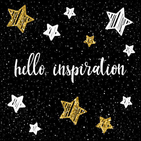 Handwritten lettering and hand drawn star on black background. Hand made inspiration quote and abstract gold star sky for design t-shirt, card, invitation, book, poster, scrapbook, album etcのイラスト素材