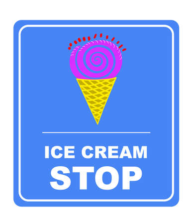 Ice cream stop! funny road sign banner to advert attention on buyers to your ice cream shop, cart, van, kiosk, cafe, restaurant, ads posterのイラスト素材