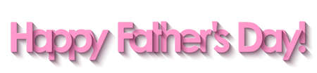 Happy Father's Day! Pink lettering isolated on a white background. EPS10 vector fileのイラスト素材