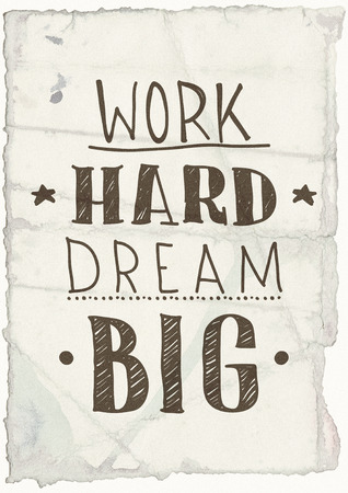 Quote poster. Work hard dream bigの写真素材