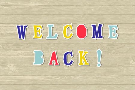 Welcome back text isolated on wooden background. Place for text. Template for flyer, school fair, sale, announcement. Vector illustration.のイラスト素材