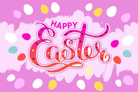 Happy Easter colorful lettering card. Festive hand drawn vector illustration on pink background with eggsのイラスト素材