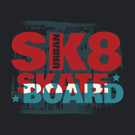 Quote typographical background about skateboard in minimalistic style with grunge vintage fonts. Template for card poster banner print for t-shirt.のイラスト素材