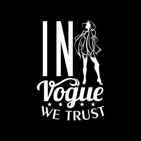 In vogue we trust. Quote tyoigraphical background. Vector hand drawn illustration of women in different attires. Hand sketched stylized artwork. Template for card, poster, banner, print for t-shirtのイラスト素材