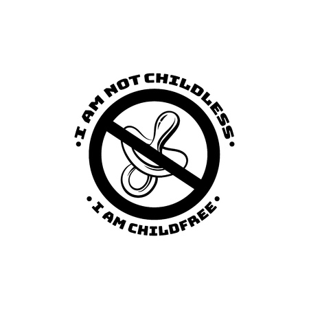 I am not childless I am childfree. Quote typographical background with illustration of nipple in circle. Template for card poster banner print for t-shirt.のイラスト素材