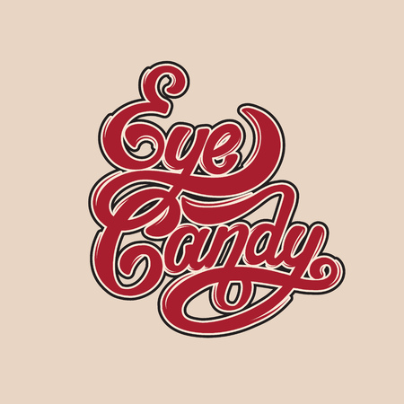 Eye-candy. Vector handwritten lettering. Template for card, poster, banner, print for t-shirt and badge.のイラスト素材