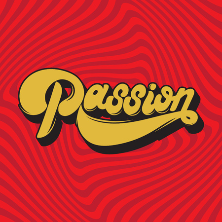 Passion. Vector handwritten lettering made in 90's style. Template forcard, poster, banner, print for t-shirt.のイラスト素材