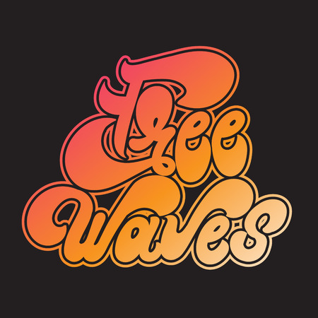 Free waves. Vector handwritten lettering made in 90's style. Template forcard, poster, banner, print for t-shirt.のイラスト素材