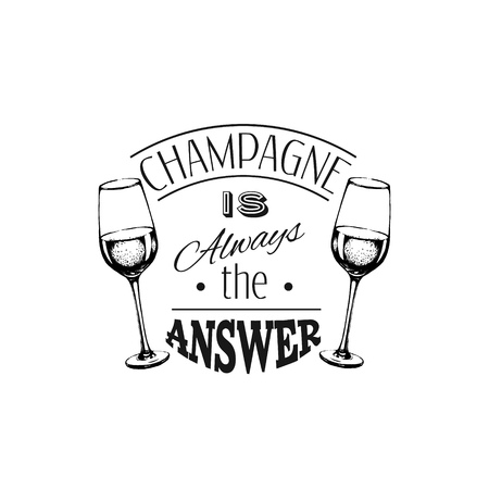 Quote typographical background about champagne. Vector illustration of realistic champagne glass. Vector template for card poster banner and t-shirtのイラスト素材