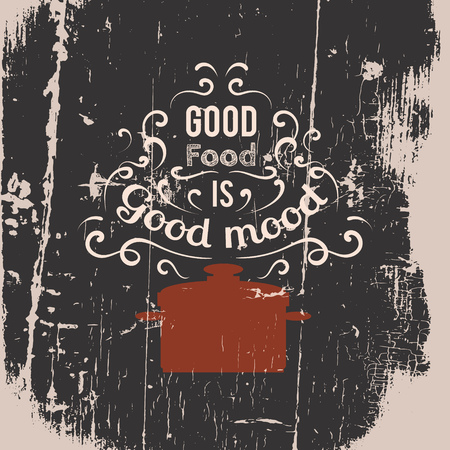 Good food is good mood. Quote typographical background with  pan and hand drawn elements. Template for business card, poster and bannerのイラスト素材
