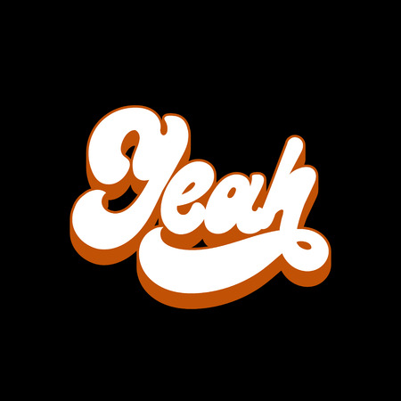 Yeah. Vector handwritten lettering isolated made in 90's style. Template for card, poster, banner, print for t-shirt, pin and badge.のイラスト素材