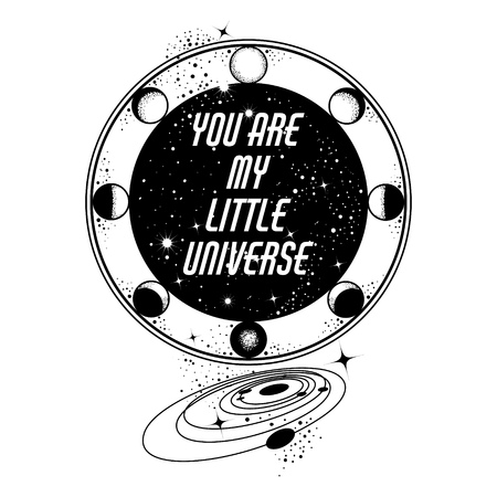 You are my little universe. Vector placard with moon, planets of  the solar system  and stars....