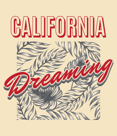 California dreaming. Vector hand drawn illustration of palm leaves . Template for card, poster, banner, print for t-shirt, pin, badge, patch.のイラスト素材