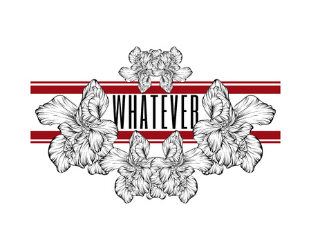 Whatever. Vector hand drawn illustration of flowers isolated. Template for card, poster. banner, print for t-shirt, pin, badge, patch.のイラスト素材