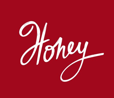 Honey. Vector hand drawn lettering  isolated. Template for card, poster, banner, print for t-shirt, pin, badge, patch.のイラスト素材