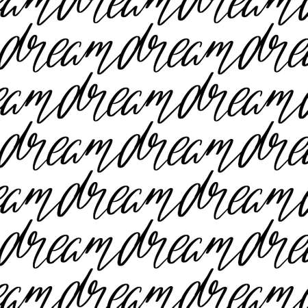 Dream. Vector hand drawn pattern with lettering isolated. Template for card, poster, banner, print...