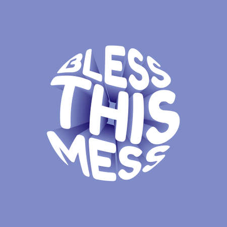 Bless this mess. Vector 3D lettering isolated. Template for card, poster, banner, print for t-shirt, pin, badge, patch.のイラスト素材