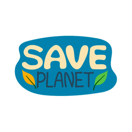 Vector illustration, with the blue inscription Save Planet, isolated element.のイラスト素材
