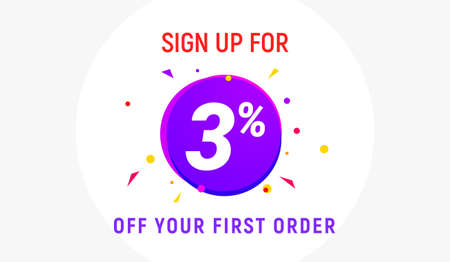 Coupon code discount sign up advertising offer. Discount promotion tag flyer 3 percent off promo...