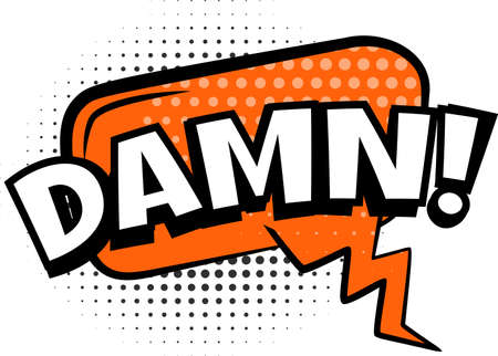 Damn speech bubble sound for comic magazine book. Illustration of cloud bubble speech, comic sound expression vectorのイラスト素材