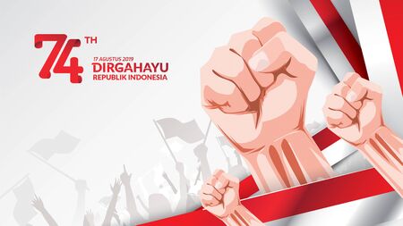 17 August. Indonesia Happy Independence Day greeting card with hands clenched, Spirit of freedom...