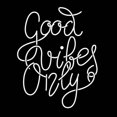 good vibes only hand lettering phrase. Design element for poster, greeting card. Vector illustration.のイラスト素材