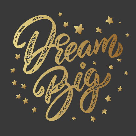 Dream big. Lettering phrase isolated on dark background. Design element for poster, card, banner. Vector illustrationのイラスト素材