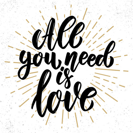 All you need is love. Lettering phrase on grunge background. Design element for poster, card, banner, flyer. Vector illustrationのイラスト素材