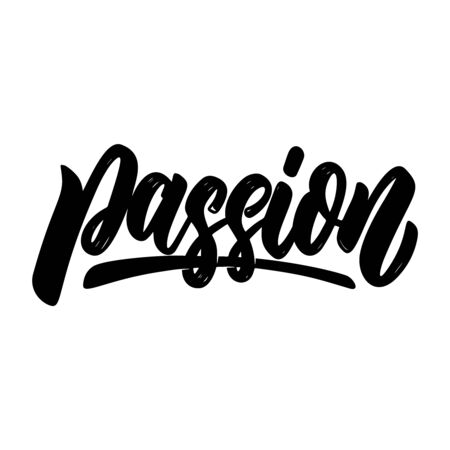 Passion. Lettering phrase isolated on white background. Design element for poster, card, banner, sign. Vector illustrationのイラスト素材