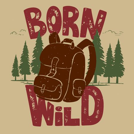 Born wild. Illustration of tourist backpack on forest background. Design element for logo, label, emblem, sign. Vector illustrationのイラスト素材